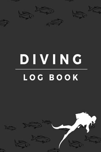 Diving Log Book Scuba Diving Log Book Journal to Track and Record 120 Dives; Minimalistic and Compact Notebook for Beginner, Intermediate, and Expert Level Divers
