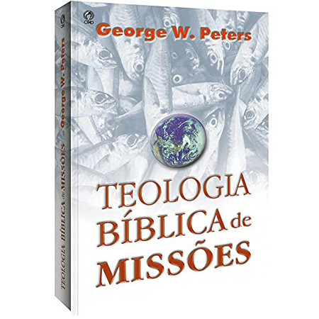 Teologia Bíblica de Missões