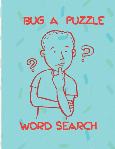 BUG a Puzzle Word Search: Search Words For Teenagers and Kids .