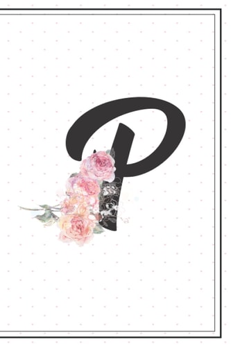 P: initial journal p | letter p notebook | letter p notebook journal | initial p notebook | p initial journal | initial p journal | p monogram initial ... | vintage pink floral | 110 pages | "6 x 9"