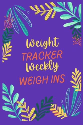 Weight Tracker Weekly Weigh Ins Weekly Weight and Body Measurements Progress Tracker Journal Log