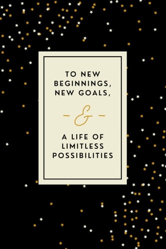 New Beginnings New Goals Limitless Possibilities Undated Daily Planner - 128 pages- 6x9: Motivational and Inspirational Quotes Coloring Pages , ... To Buy, and Daily Water Intake Monitoring
