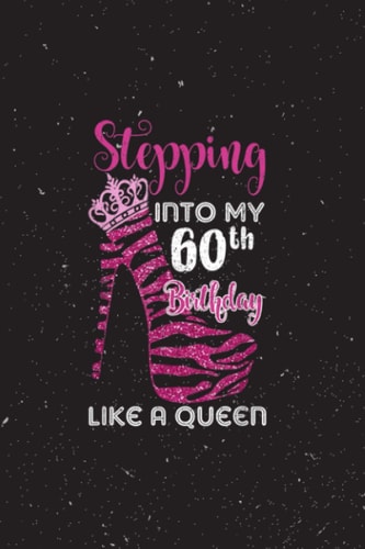 Body Measurements Tracker - Stepping Into My 60 Birthday Like A Queen Funny