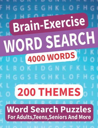 200 Word Search Puzzle Book For adults: 200 Themed Word Search Puzzles For Adults Seniors And More-Vol 3
