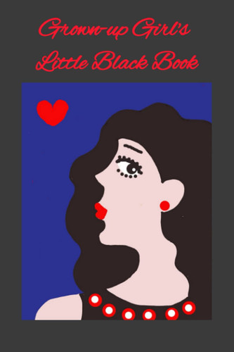 A Grown-up Girl's Little Black Book: What's Good for the Gander is Good for the Goose