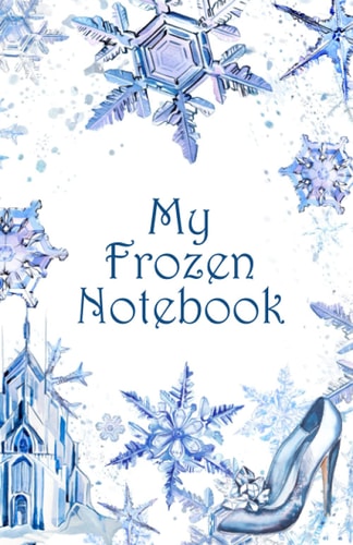 My Frozen Notebook A Simply Cute Notebook for Girls with Dotted Lines