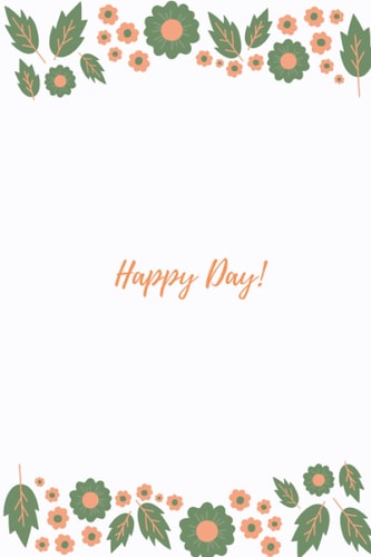 Notebook: happy day flower cover: Size (6 x 9 inches) 120 pages : Paperback without lines for user design freedom. Versatile and suitable for all ages