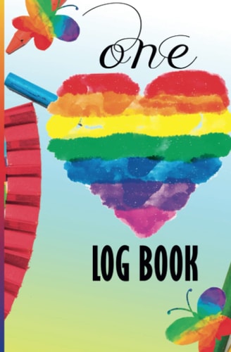 One Love Log Book Lined Notebook Journal Gift Ideas For Him Her, Gifts, Christmas or Birthday Presents For Girlfriend LGBT Pride Month Proud ... - Gifts, Presents For All Occasions LGBT...)