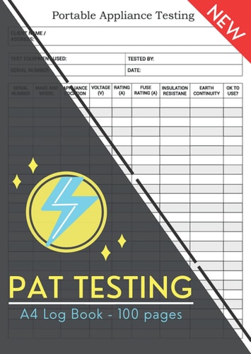 Pat Testing Log Book: Portable Appliance Testing | A4 Appliance Register | Testing of Electrical Appliance & Equipment