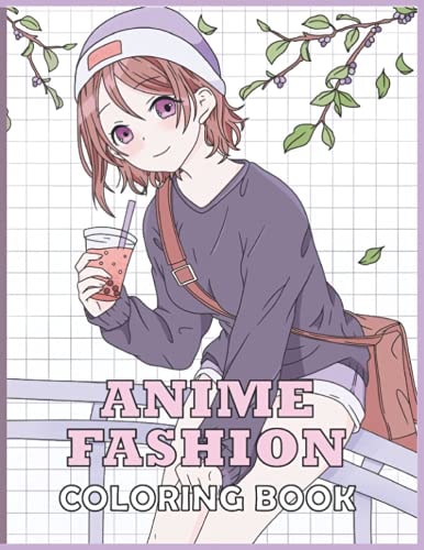 Anime Fashion Coloring Book: Japanese Anime Coloring Pages for Teens and Adults