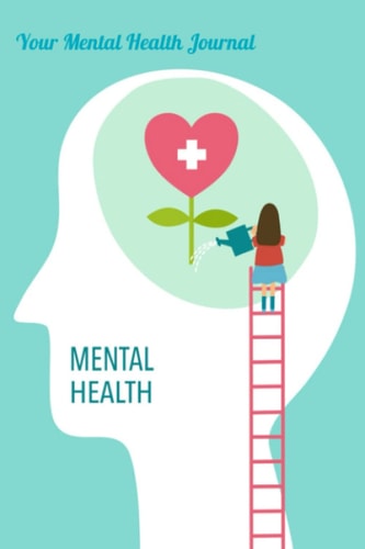 Your Mental Health Journal