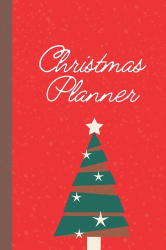 Christmas Planner: Christmas Budget planner | Gift Cards | Christmas Shopping Lists | Lists, Notes & Much More | Everything you Need to Plan your Perfect Christmas