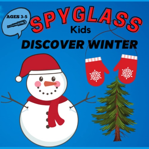 Discover Winter A Spyglass Kids Discovery Book