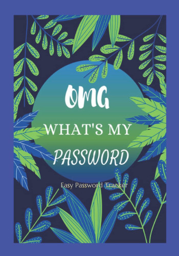OMG What's My Password: Easy Password Tracker