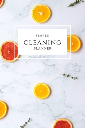 Simple Cleaning Planner 52 Weeks of Checklists and To-Do's
