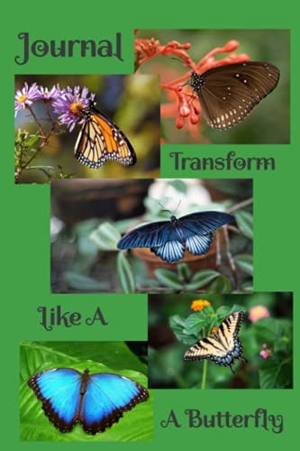 Butterfly Journal: Transform Like A Butterfly (Poetry n' my motion journals)