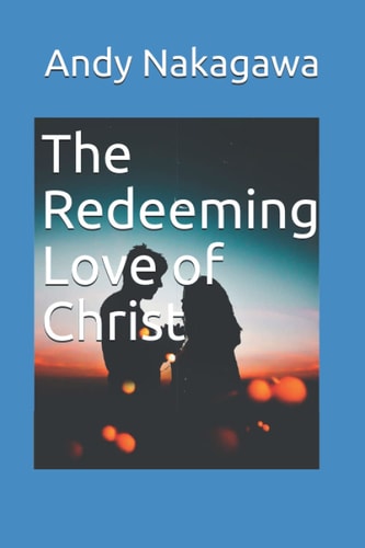 The Redeeming Love of Christ