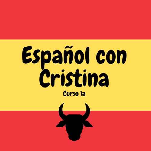 Español con Cristina: Curso 1a