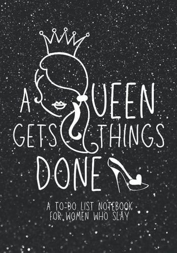 Queens Get Things Done a to Do List Notebook for Women Who Slay Glitter Print Daily Planner with Empowering Quote