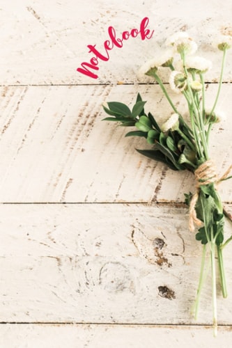 Notebook: Shiplap- Wood-White Flower Composition Notebook: College Ruled 100 pages (6x9 Lined Paper)