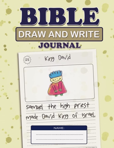 Bible Draw and Write Journal A Workbook for Kids to Learn the Bible | Creative Writing and Drawing for 6-8, 8-10 | Make a Story
