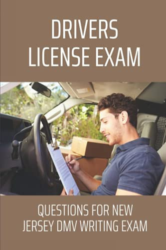 Drivers License Exam Questions For New Jersey DMV Writing Exam: Dmv Practice Test