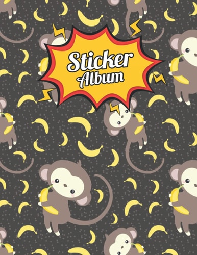 Chimpanzee Sticker Album: sticker album for collecting stickers| sticker books for adults blank | kids sticker activity books ages 2 - 8, (Chimpanzee Lovers ).