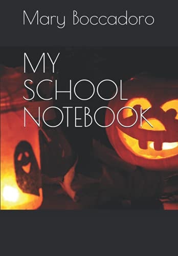 MY SCHOOL NOTEBOOK