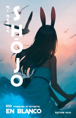 Mi Manga Shōjo Manga en Blanco de 100 Tableros de Dibujo | Crea Tu Propio Manga para Chicas | Cuaderno Práctico en Formato Manga