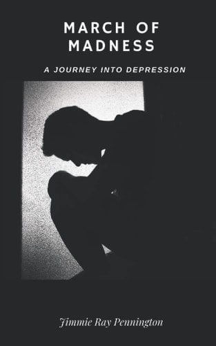 March of Madness: A Journey Into Depression