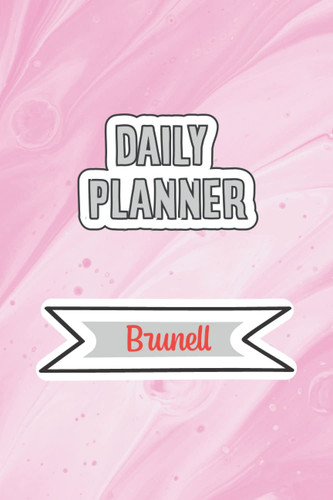 Daily Planner for Brunell | 6x9 inches | 120 pages: Daily Planner Paperback without date for planning, organize plan with specific name