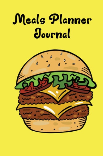 Meals Planner Journal: Daily Meal Prep Planner, Snacks and Grocery List, with Recipe for Breakfast, dinner, and lunch