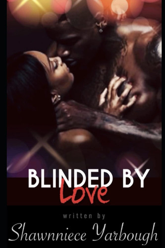 Blinded by Love