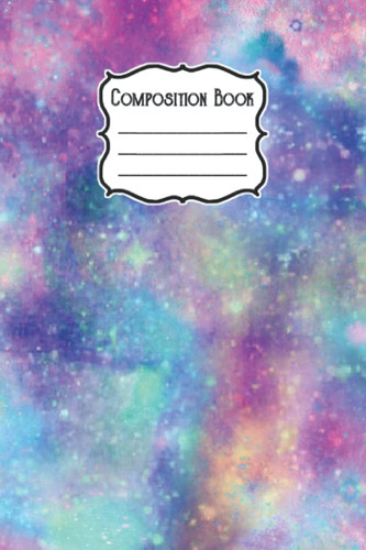 Composition Notebook: Cute Wide Ruled Paper Lined Notebook Journal Unicorn for Teens Kids Students Back to School 120 Pages
