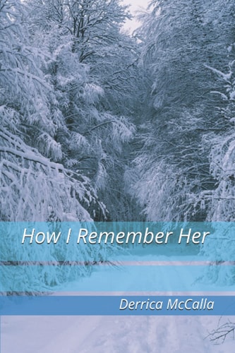 How I Remember Her