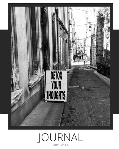 Detox Your Thoughts: Journal