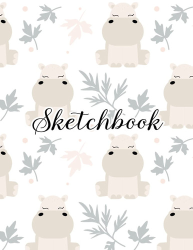 Cute Sketchbook: 120 Sheets Art Supplies Sketch Pad, Durable Acid Free Drawing Paper - Cute Baby Animal Background Cover drawing book Large Sketchbook ... drawing | drawing supplies sketch book/Vol-11