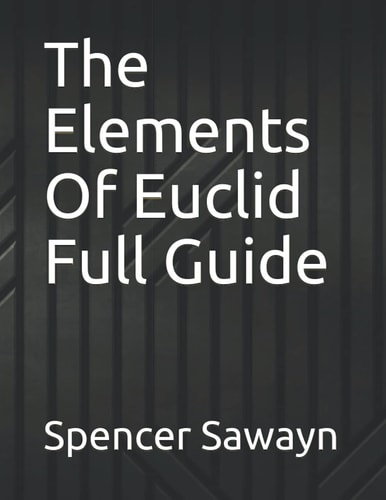 The Elements Of Euclid Full Guide