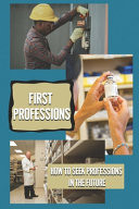 First Professions How To Seek Professions In The Future: Discovering 50 Profession Photographs
