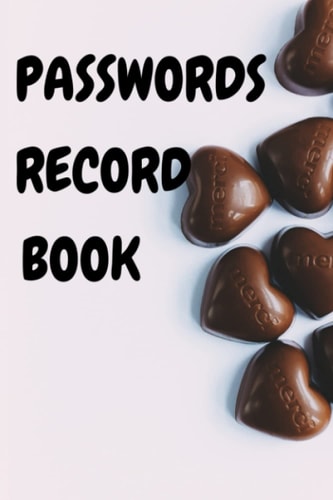 Passwords Record Book Internet Password Keeper and Organizer - Log and Sign in Book Journal for Username and Password Record Keeping Easily Remember Your Passwords