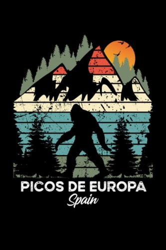 Picos de Europa Spain: 6x9, 120 pages, lined journal, gift for hiking fan or mountain climber, vintage retro mountain with bigfoot