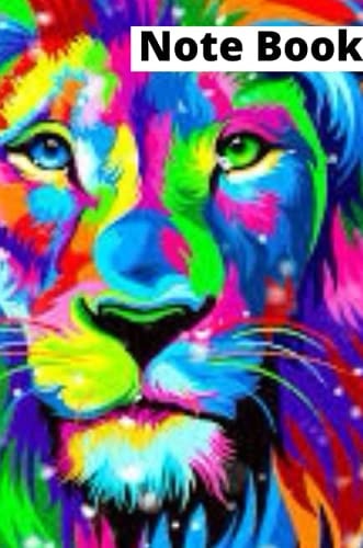 Note Book: Awesome Lion Painting Composition Book. College Ruled Lines. Size - 6.13'' x 9.25'' 120 pages (60 sheets). Paper Back
