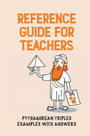 Reference Guide For Teachers Pythagorean Triples Examples With Answers: Pythagoras Answer
