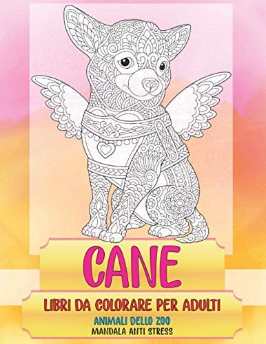Libri da colorare per adulti - Mandala Anti stress - Animali dello zoo - Cane (Italian Edition)