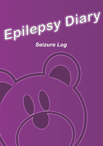 Epilepsy Diary: Seizure log for Adults, Children and Infants A4 Size, Track Seizures, July 2021 - August 2022 Calendar