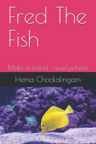 Fred The Fish: Make a friend – everywhere