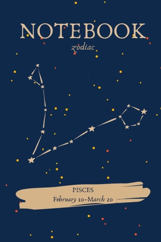 Notebook Pisces: Zodiac design Journal Blank lined (Zodiac Notebook)