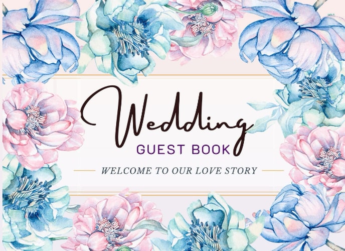 Wedding Guest Book Welcome to Our Love Story: Wedding Party | Sign In Guest Names, Adress & Best Wishes with Baby Blue Floral Design