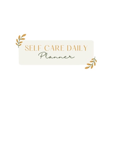 Self Care Daily Planner