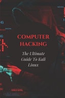 Computer Hacking The Ultimate Guide To Kali Linux: Kali Linux Terminal Basics